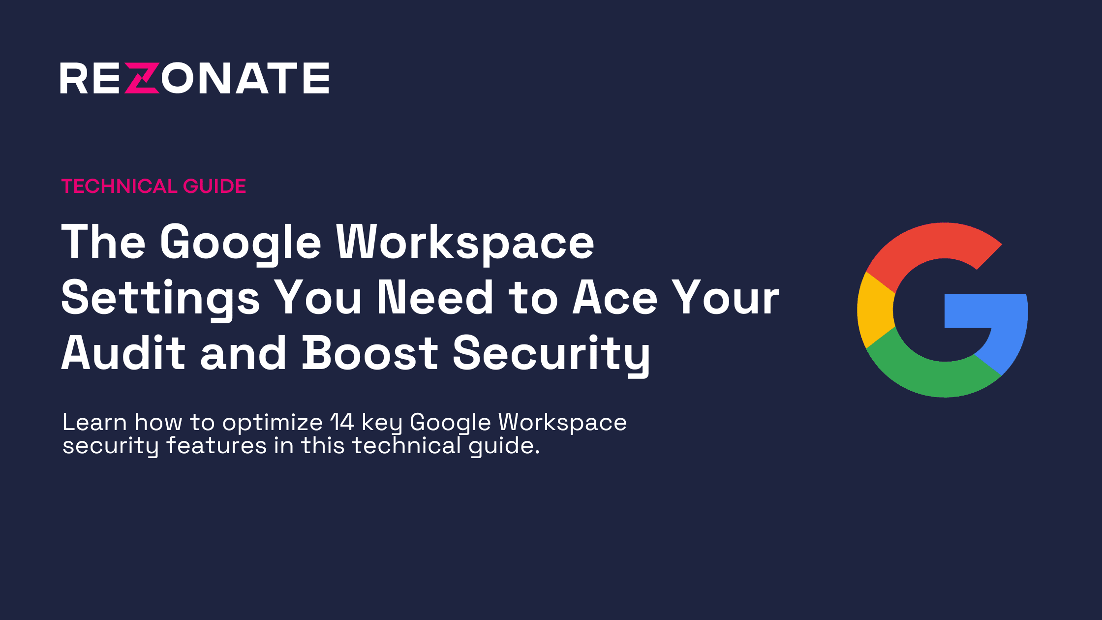 Google Workspace Security: Settings You Need to Ace Your Audit 